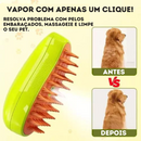 Escova Pet 3 em 1 VaporPet™